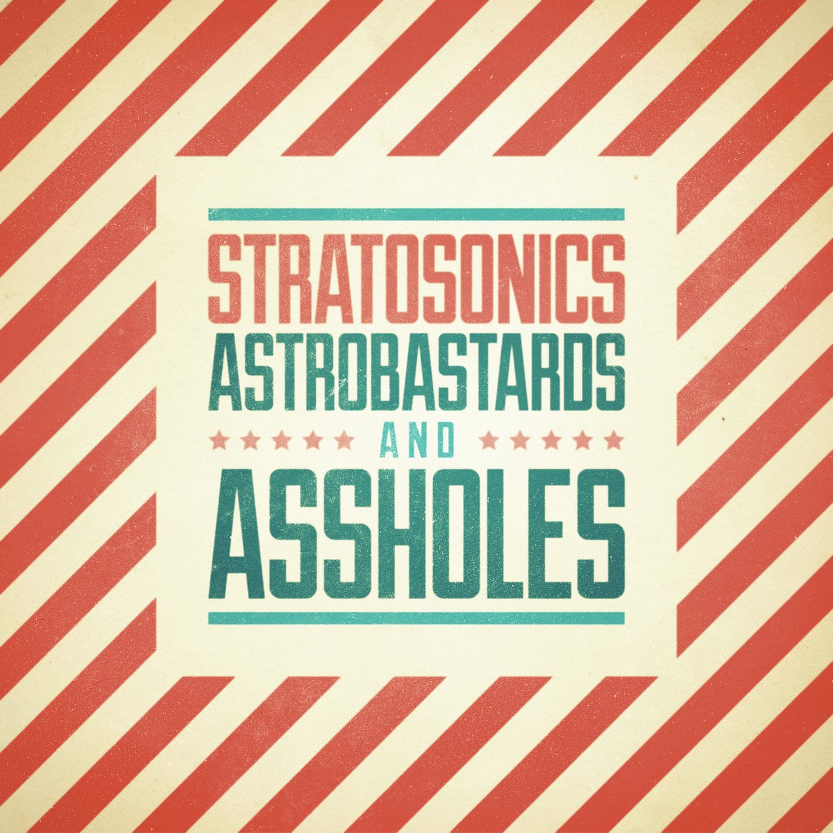 Astrobastards and Assholes